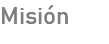 Misión