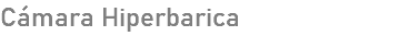 Cámara Hiperbarica